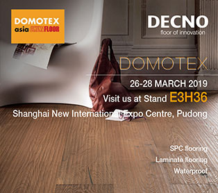 DOMOTEX Asia 2019 - DECNO Innovative Produkte